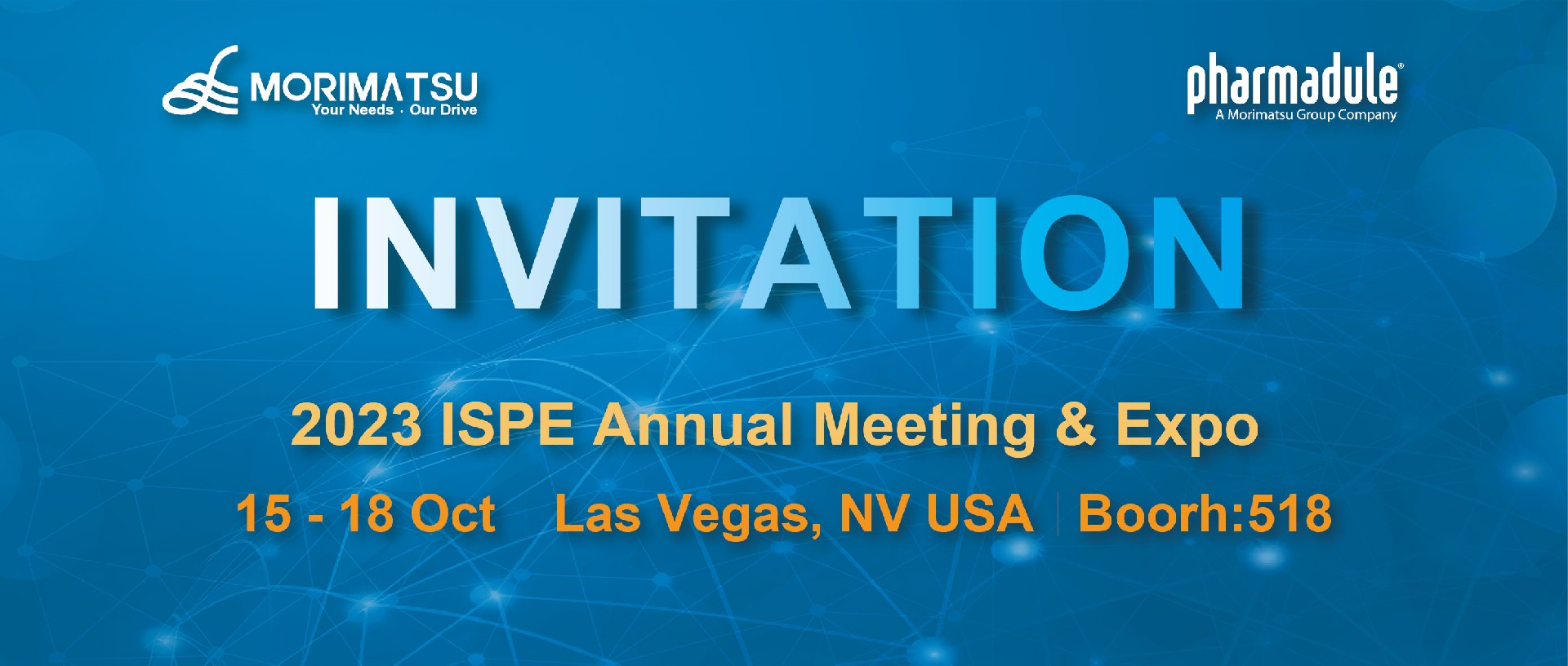 Invitation | Pharmadule Morimatsu AB Invites You to 2023 ISPE Annual Meeting & Expo